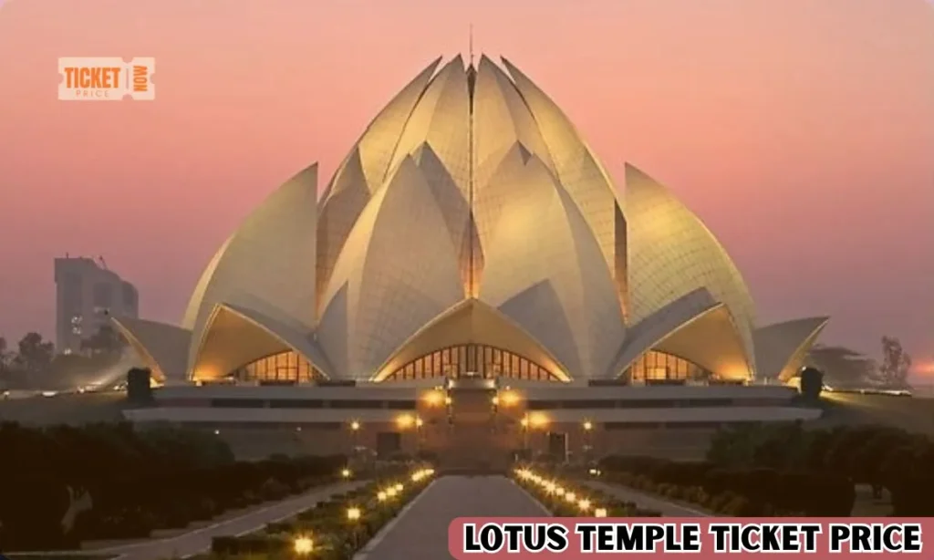 Lotus Temple Ticket Price