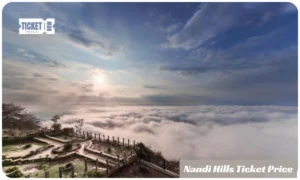 Nandi Hills Ticket Price