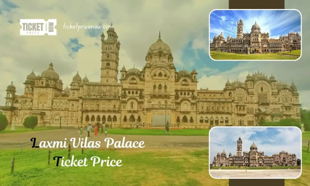 laxmi vilas palace ticket price