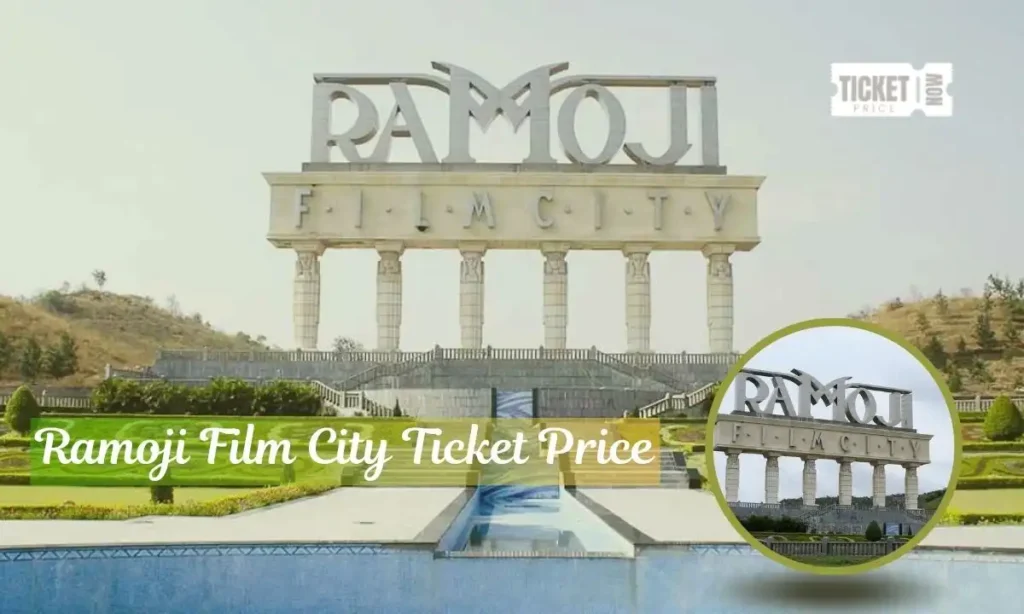 ramoji film city ticket price