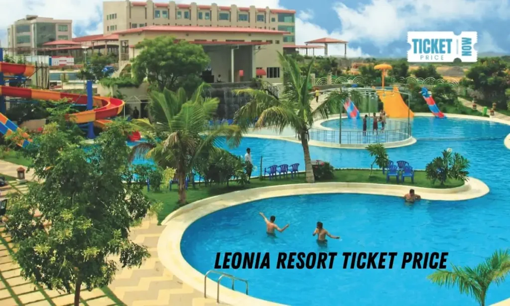 leonia resort ticket price